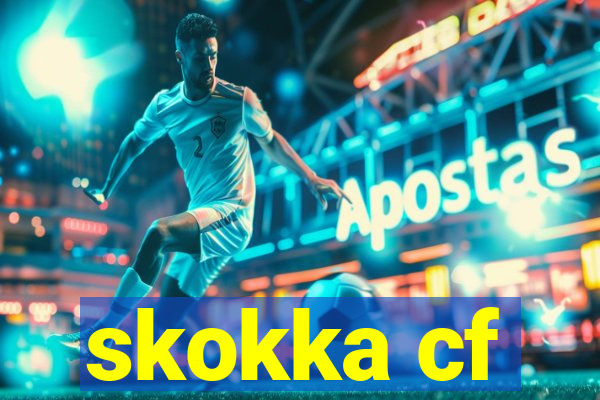 skokka cf